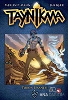 Taynikma - Toron Efsanesi