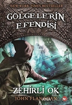 Gölgelerin Efendisi 9 - Zehirli Ok