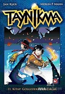Taynikma 11 - Gölgedeki Yaratıklar