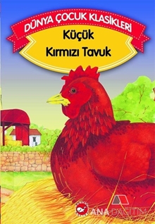 Küçük Kırmızı Tavuk