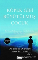 Köpek Gibi Büyütülmüş Çocuk