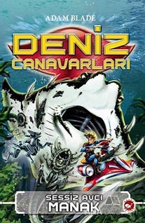 Deniz Canavarları 3 - Sessiz Avcı Manak