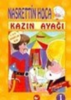 Nasrettin Hoca Kazın Ayağı