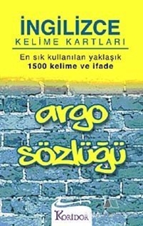 İngilizce Kelime Kartları Argo Sözlüğü