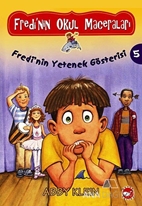 Fredi'nin Okul Maceraları 5 - Fredi'nin Yetenek Gösterisi!