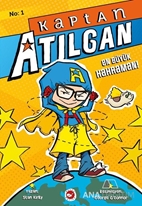 Kaptan Atılgan 1 : En Büyük Kahraman!