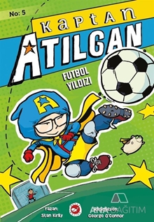 Kaptan Atılgan 5: Futbol Yıldızı