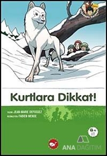 Kurtlara Dikkat!