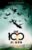 The 100 - 2. Kitap : 21. Gün