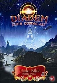 Diadem - Sihir Dünyaları: İsimler Kitabı 1. Kitap