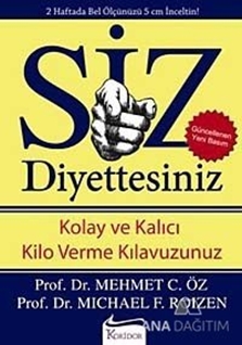 Siz Diyettesiniz