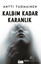 Kalbim Kadar Karanlık