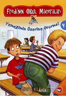 Fredi'nin Okul Maceraları 4 - Yemeğimin Üzerine Oturma!