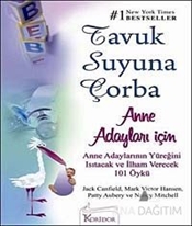 Tavuk Suyuna Çorba: Anne Adayları İçin