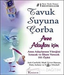 Tavuk Suyuna Çorba: Anne Adayları İçin