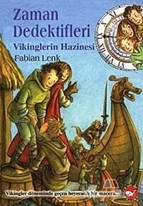 Zaman Dedektifleri 7. Kitap - Vikinglerin Hazinesi
