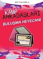 Kamp Arkadaşları 6: Buluşma Heyecanı