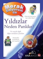 Merak Ediyorum da Yıldızlar Neden Parıldar?