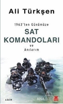 1963'ten Günümüze SAT Komandoları ve Anılarım