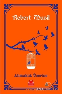 Ahmaklık Üzerine