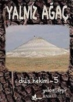 Düş Hekimi 5 - Yalnız Ağaç