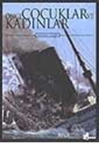 Önce Çocuklar ve Kadınlar