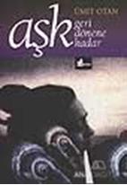 Aşk Geri Dönene Kadar