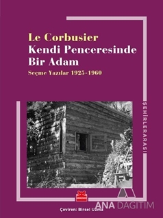 Kendi Penceresinde Bir Adam