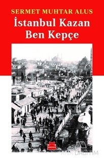 İstanbul Kazan Ben Kepçe