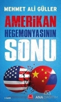 Amerikan Hegemonyasının Sonu