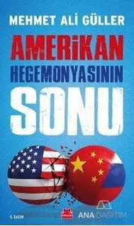 Amerikan Hegemonyasının Sonu