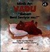 Minik Ayı Vadu Babam Beni Seviyor mu?