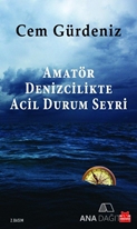 Amatör Denizcilikte Acil Durum Seyri