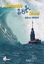 Tsunamide Sörf Olmaz