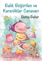 Balık Böğürtlen ve Karanlıklar Canavarı
