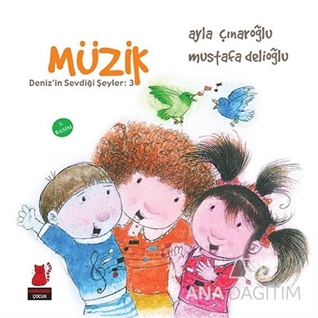 Deniz'in Sevdiği Şeyler 3 - Müzik