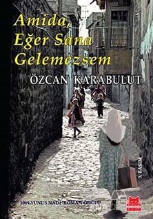 Amida, Eğer Sana Gelemezsem