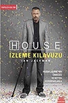 House İzleme Kılavuzu