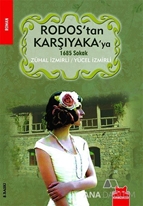Rodos'tan Karşıyaka'ya 1685 Sokak