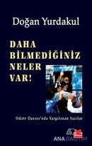 Daha Bilmediğiniz Neler Var!