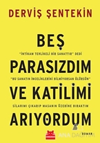 Beş Parasızdım ve Katilimi Arıyordum