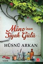 Mino'nun Siyah Gülü