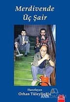 Merdivende Üç Şair