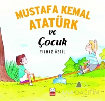 Mustafa Kemal Atatürk ve Çocuk
