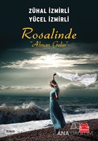 Rosalinde : Alman Gelin