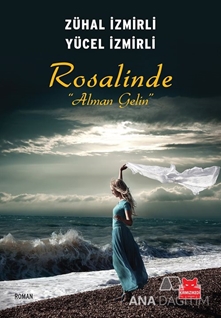 Rosalinde : Alman Gelin