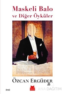 Maskeli Balo ve Diğer Öyküler