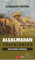 Alçalmadan Yükselenler