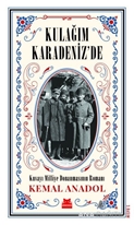 Kulağım Karadeniz'de