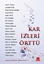 Kar İzleri Örttü